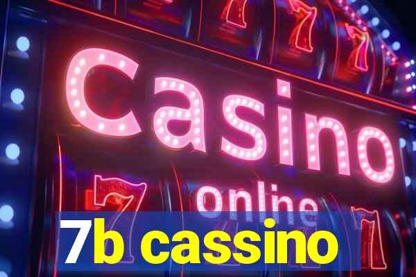 7b cassino